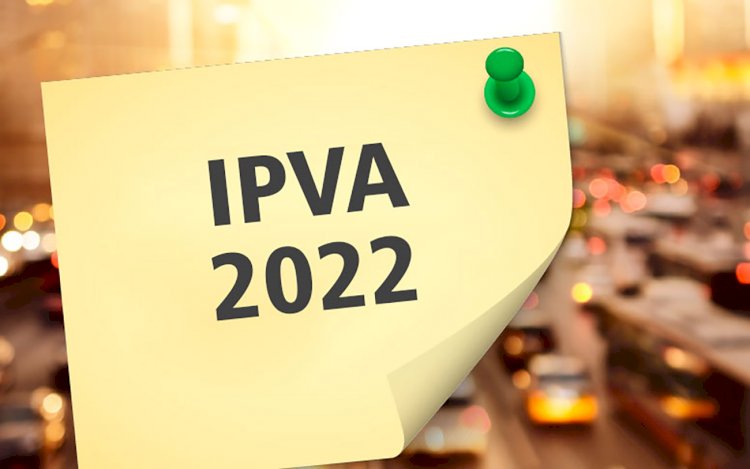 Governo define calendário de vencimento do IPVA para 2022 em Mato Grosso