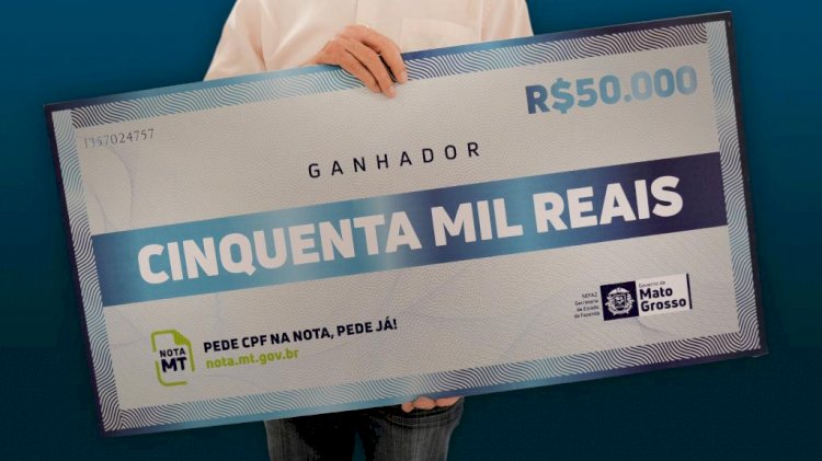 Governo de MT vai sortear R$ 900 mil todo mês no Programa Nota MT