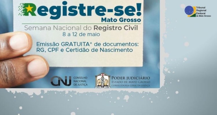 Registre-se: Mato Grosso se prepara para realizar Semana Nacional de Registro Civil 2025